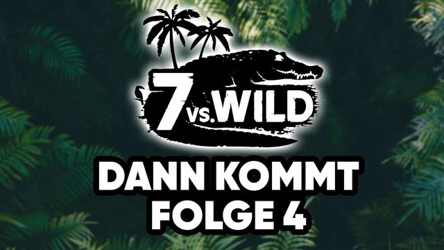 7 vs. Wild 7 vs. Wild