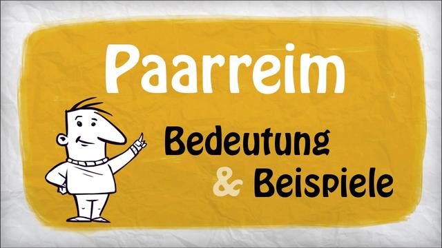 Die Bedeutung des Paarreims in Gedichten Die Bedeutung des Paarreims in Gedichten