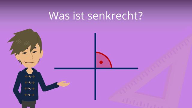 Senkrecht: Definition und Zeichnung von senkrechten Linien