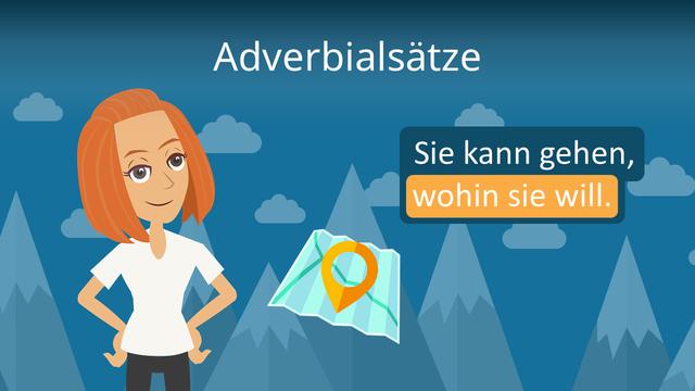 Eine Einführung in die Welt der Adverbialsätze Eine Einführung in die Welt der Adverbialsätze
