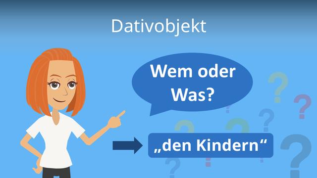 Die Bedeutung des Dativobjekts und seine Rolle im Satz Die Bedeutung des Dativobjekts und seine Rolle im Satz