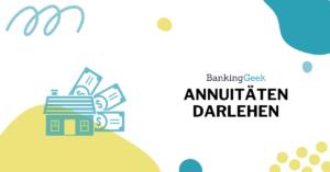 Sicherheit und Planungsspielraum mit einem Annuitätendarlehen Sicherheit und Planungsspielraum mit einem Annuitätendarlehen