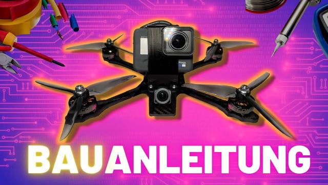 Anleitung zum Bau einer FPV Drohne: Empfehlungen für Einsteiger und Profis