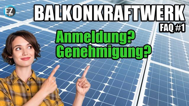 Meldepflicht für Balkonkraftwerke: Welche Größen sind betroffen?