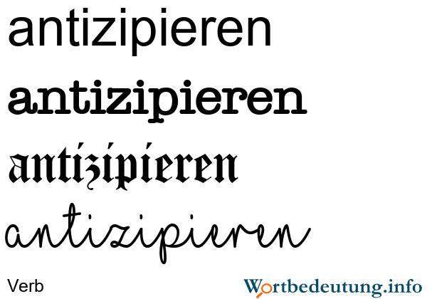 Antizipieren: Bedeutung und Anwendungsbereiche