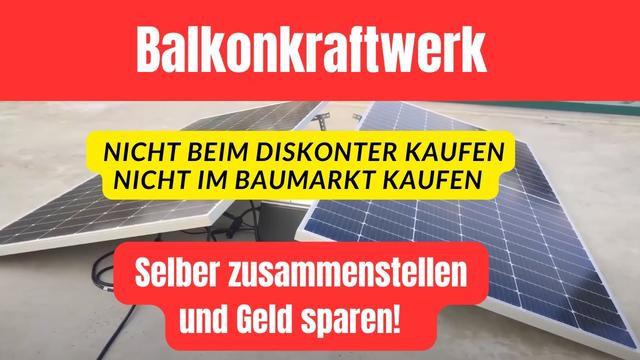Balkonkraftwerk individuell zusammenstellen: Tipps und Informationen Balkonkraftwerk individuell zusammenstellen: Tipps und Informationen