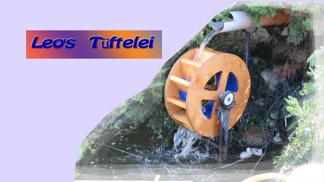 Wasserrad selber bauen: Eine Anleitung für Groß und Klein Wasserrad selber bauen: Eine Anleitung für Groß und Klein