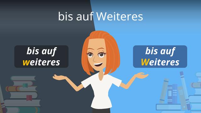 Was bedeutet eigentlich "bis auf weiteres"?