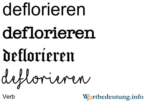 Die Definition von "defloriert" und ihre semantische Bedeutung