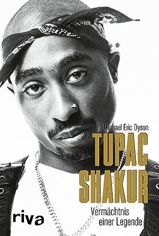 Gangsta-Rap Legende Tupac Shakur: Sein Leben und sein Vermächtnis