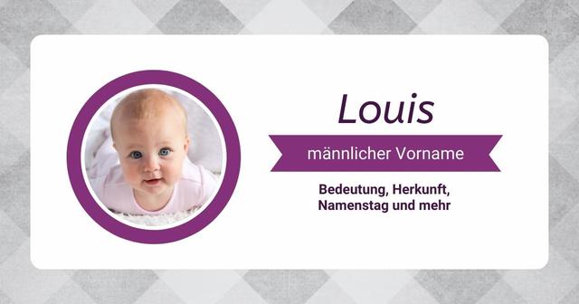 Die Bedeutung des Namens Louis: Ein berühmter Krieger und Kämpfer Die Bedeutung des Namens Louis: Ein berühmter Krieger und Kämpfer