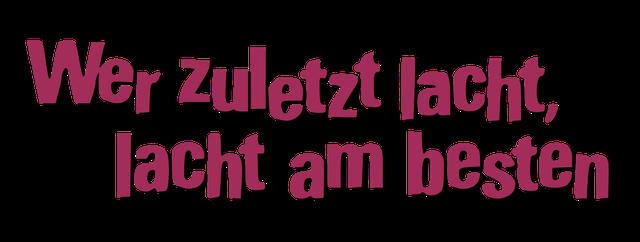 Wer Zuletzt Lacht Lacht Am Besten Bedeutung sieuthidonoithat.com