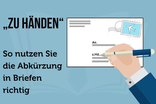 Die Bedeutung von "z. Hd." - Alles, was Sie wissen müssen