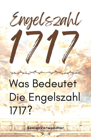 Was bedeutet die Engelszahl 1717 für Ihre Liebesbeziehungen?