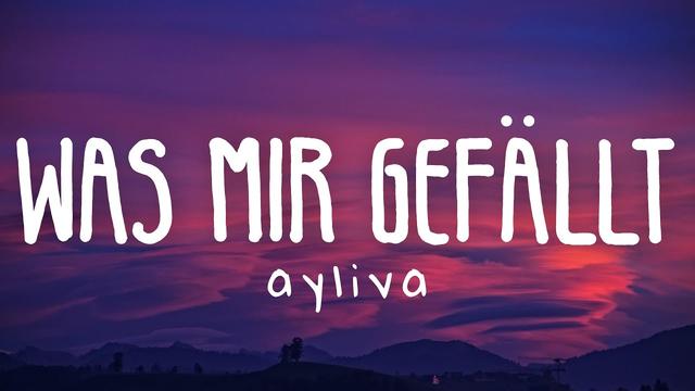 Entdecke die Lyrics zu "Was mir gefällt" von Ayliva