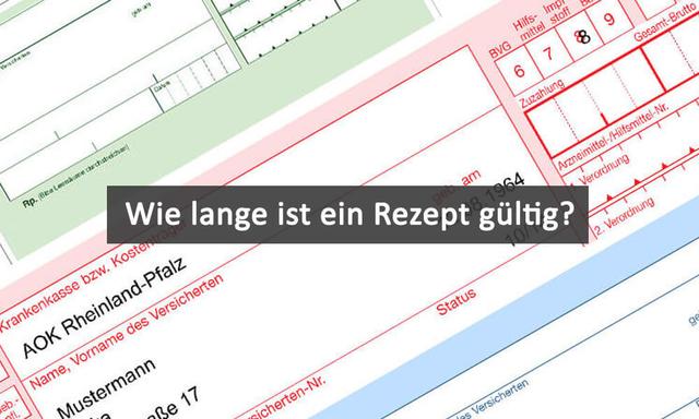 Wie lange kann man ein Privatrezept einlösen? Alle Infos zur Gültigkeitsdauer Wie lange kann man ein Privatrezept einlösen? Alle Infos zur Gültigkeitsdauer
