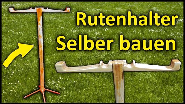 Platzsparender Rutenständer in Eigenregie herstellen Platzsparender Rutenständer in Eigenregie herstellen