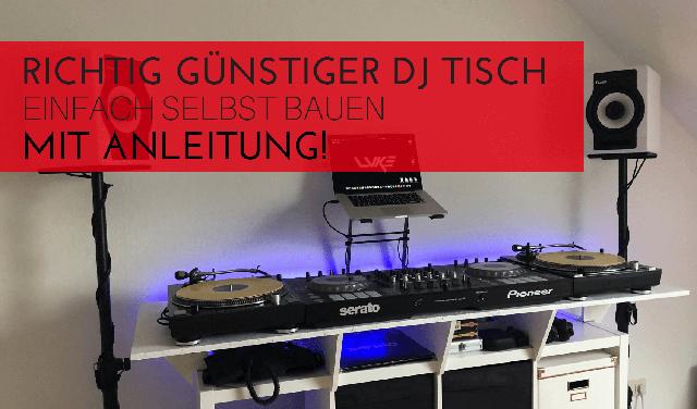 Anleitung zum Selbstbau eines DJ-Tisches nach eigenen Vorstellungen Anleitung zum Selbstbau eines DJ-Tisches nach eigenen Vorstellungen