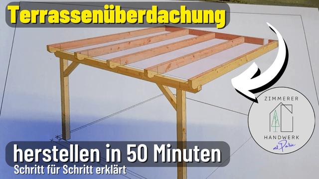 Selbst ist der Heimwerker: Terrassenüberdachung aus Holz in Eigenregie erstellen Selbst ist der Heimwerker: Terrassenüberdachung aus Holz in Eigenregie erstellen