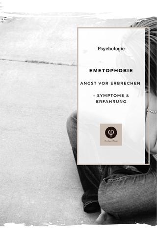 Wenn die Furcht vor dem Erbrechen das Leben bestimmt: Emetophobie im Fokus