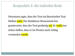 Verzicht auf den Konjunktiv I in der gesprochenen Sprache Verzicht auf den Konjunktiv I in der gesprochenen Sprache