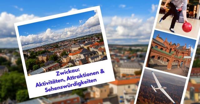Naturerlebnisse und kulturelle Highlights: Was ist heute los in Zwickau?