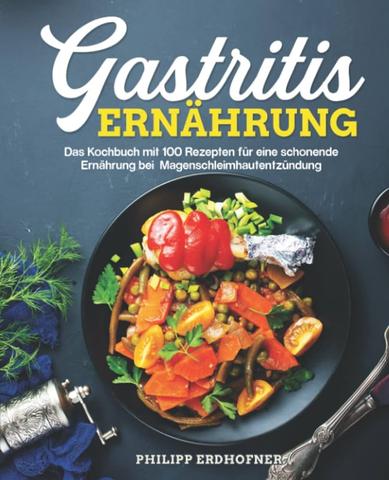 Gastritis-Diät: Empfehlungen für eine magenschonende Ernährung Gastritis-Diät: Empfehlungen für eine magenschonende Ernährung