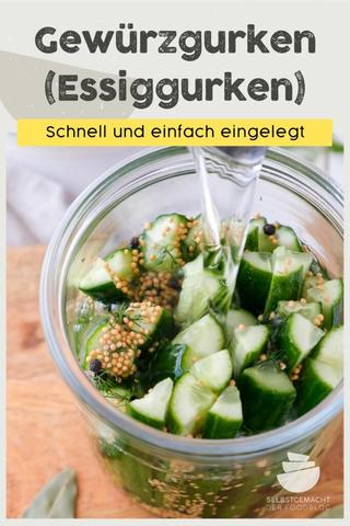 Selbstgemachte Gewürzgurken: Kreative Rezeptideen für den modernen Speiseplan