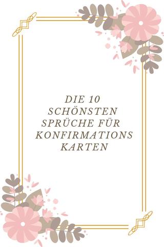 Glückwünsche zur Konfirmation: Ideen für deine Konfirmationskarte Glückwünsche zur Konfirmation: Ideen für deine Konfirmationskarte