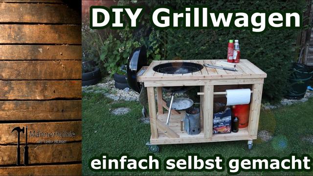 DIY-Projekt: Einen hochwertigen Grillwagen günstig selbst bauen
