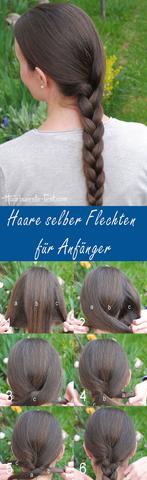 Grundkenntnisse und Tipps: Zopf selber flechten leicht gemacht Grundkenntnisse und Tipps: Zopf selber flechten leicht gemacht