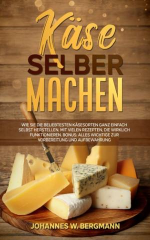 Harzer Käse selber herstellen: Wichtige Schritte und Hinweise