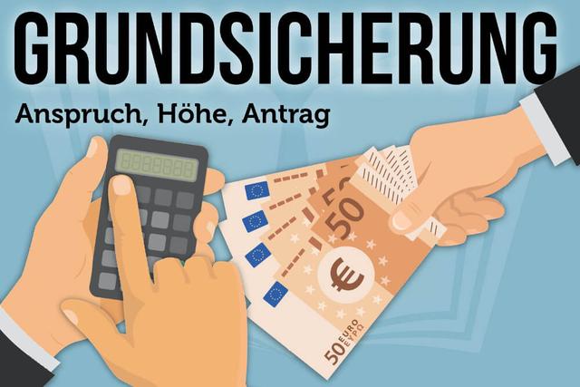 Aktuelle Beträge: Wie hoch ist die monatliche Grundsicherungsleistung? Aktuelle Beträge: Wie hoch ist die monatliche Grundsicherungsleistung?