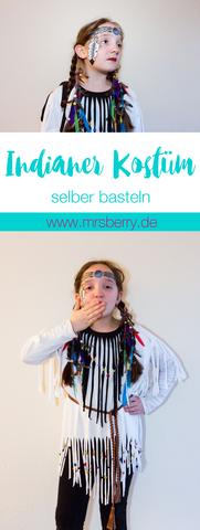 Mit dieser Anleitung gelingt das DIY Indianer Kostüm im Handumdrehen Mit dieser Anleitung gelingt das DIY Indianer Kostüm im Handumdrehen
