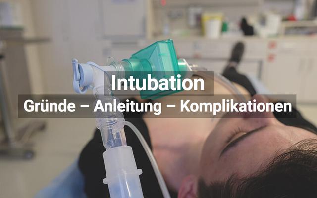 1. Was ist Intubation und wann wird sie angewendet?