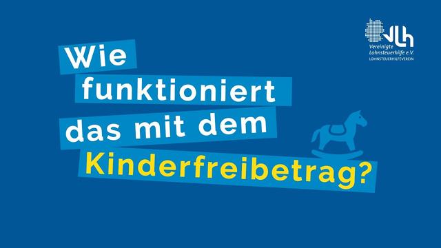 Wie funktioniert die Günstigerprüfung beim Kinderfreibetrag?