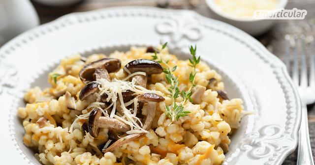 Von Suppe bis Risotto: Köstliche Rezepte mit Graupen als Hauptzutat