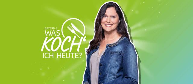 Schnelle und einfache Rezeptideen von Bayern 3: Was koche ich heute? Schnelle und einfache Rezeptideen von Bayern 3: Was koche ich heute?