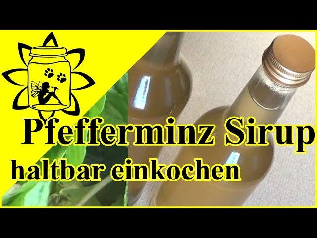 Abwechslung im Trinkalltag: Selbstgemachter Pfefferminzsirup Abwechslung im Trinkalltag: Selbstgemachter Pfefferminzsirup