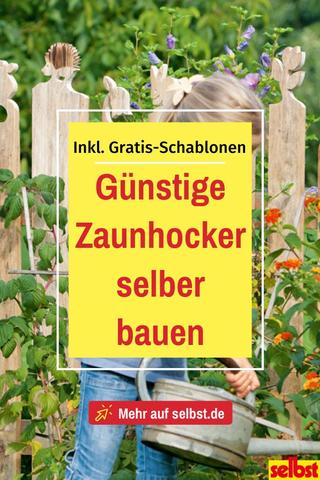 Kreative Gestaltungsidee für Ihren Gartenzaun - Zaunhocker zum Selbermachen Kreative Gestaltungsidee für Ihren Gartenzaun - Zaunhocker zum Selbermachen