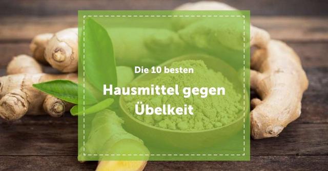 Effektive Hausmittel zur Beruhigung des Magens nach Erbrechen Effektive Hausmittel zur Beruhigung des Magens nach Erbrechen