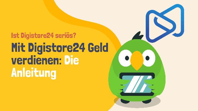 Erfolgreiches Geld verdienen als Affiliate bei Digistore24: Schritt für Schritt Anleitung Erfolgreiches Geld verdienen als Affiliate bei Digistore24: Schritt für Schritt Anleitung