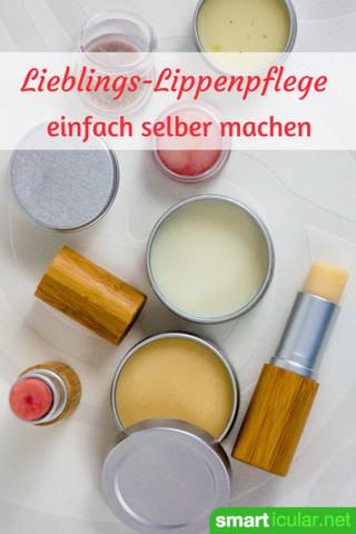 Natürliche Lippenpflege selbst gemacht: Labello selber herstellen Natürliche Lippenpflege selbst gemacht: Labello selber herstellen