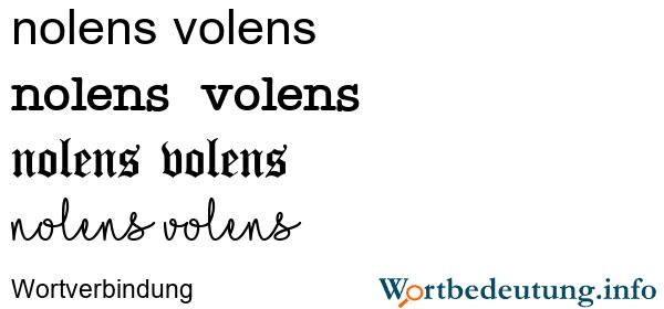 Synonyme und Beispiele für "nolens volens"