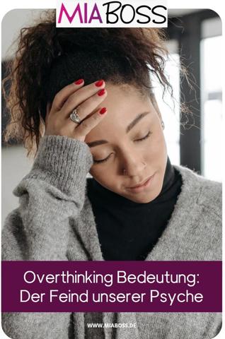 Umgang mit Overthinking: Tipps und Strategien Umgang mit Overthinking: Tipps und Strategien