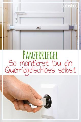 Sicherheit an der Wohnungstür: Panzerriegel selber bauen Sicherheit an der Wohnungstür: Panzerriegel selber bauen