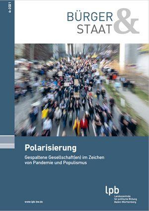 Polarisieren in der Gesellschaft: Ursachen und Auswirkungen Polarisieren in der Gesellschaft: Ursachen und Auswirkungen