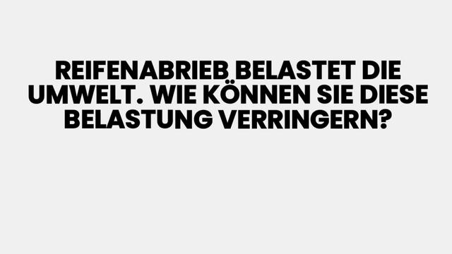 Wie man den Einfluss von Reifenabrieb auf die Umwelt minimieren kann Wie man den Einfluss von Reifenabrieb auf die Umwelt minimieren kann