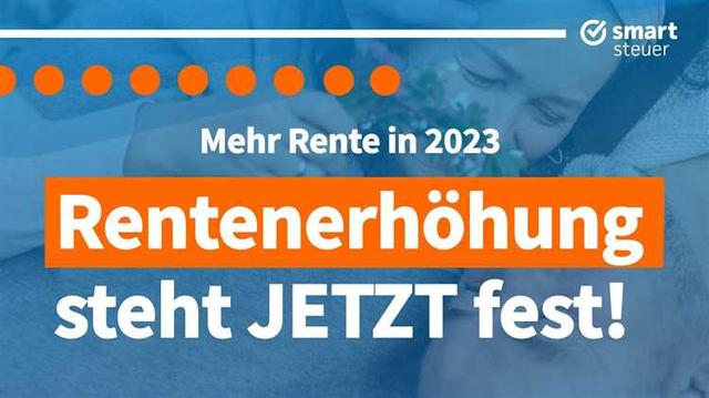Rentenanpassung 2023: Wann erfolgt die Auszahlung der erhöhten Rente? Rentenanpassung 2023: Wann erfolgt die Auszahlung der erhöhten Rente?