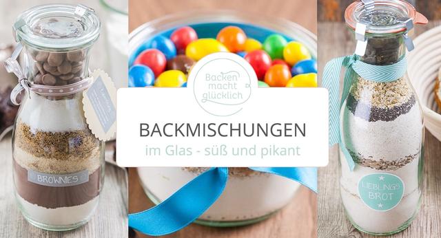 DIY Backmischungen: Kreative Ideen für selbstgemachte Geschenke DIY Backmischungen: Kreative Ideen für selbstgemachte Geschenke